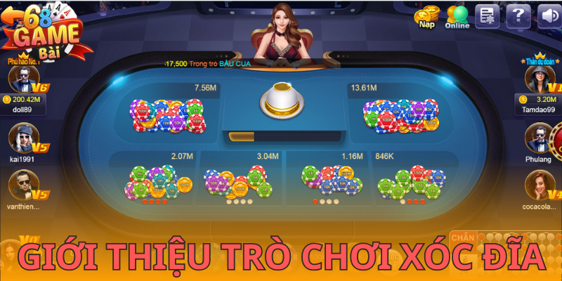 Giới thiệu chi tiết trò chơi Xóc đĩa 68 Game Bài