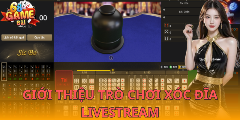 Định nghĩa về Xóc đĩa livestream 68 Game Bài